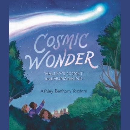 Cosmic Wonder: Halley’s Comet and Humankind