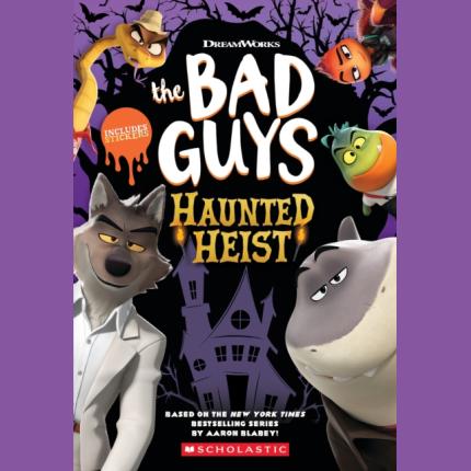 The Bad Guys: Haunted Heist