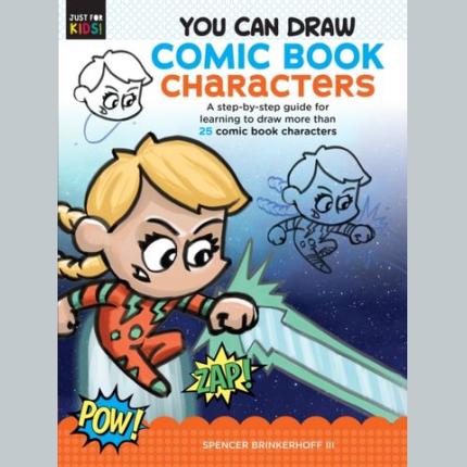 You Can Draw Comic Book Characters: step-by-step: Vol 4