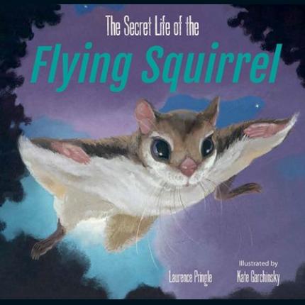 The Secret Life of the Flying Squirrel