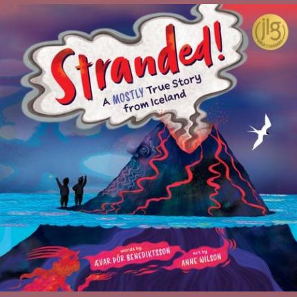 Stranded!: A Mostly True Story from Iceland