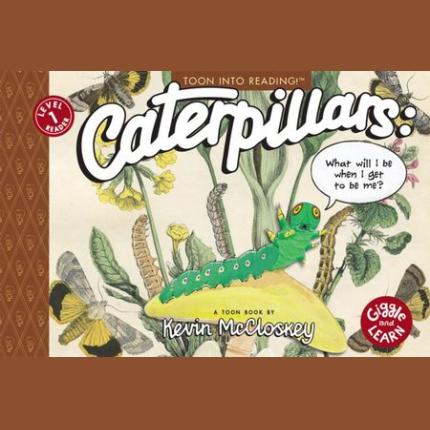 TOON Books Level 1: Caterpillars