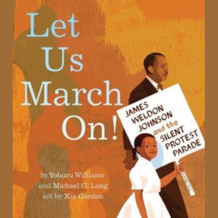 Let Us March On!