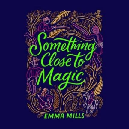 Something Close to Magic