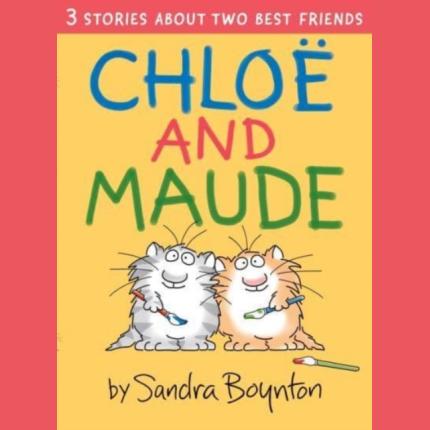 Chloe and Maude