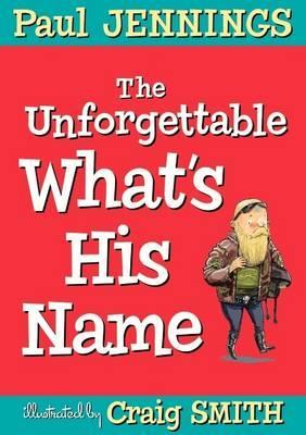 Unforgettable What’s His Name