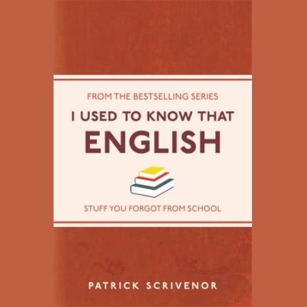 I Used to Know That: English