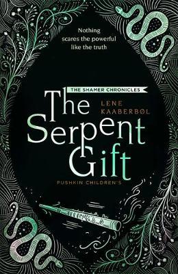 The Shamer Chronicles 3: The Serpent Gift