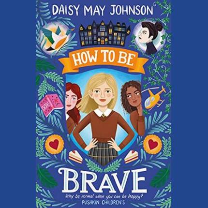 How to Be Brave