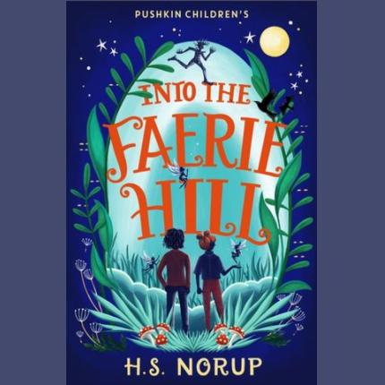 Into the Faerie Hill