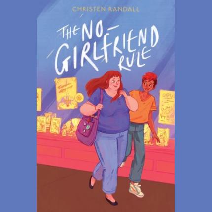 The No-Girlfriend Rule