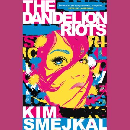 The Dandelion Riots