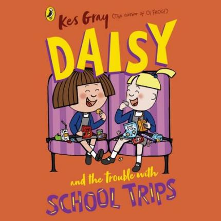 Daisy and the Trouble with School Trips