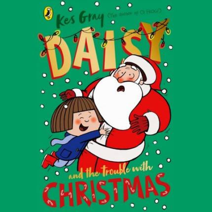 Daisy and the Trouble with Christmas
