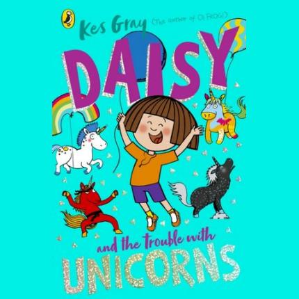 Daisy and the Trouble With Unicorns
