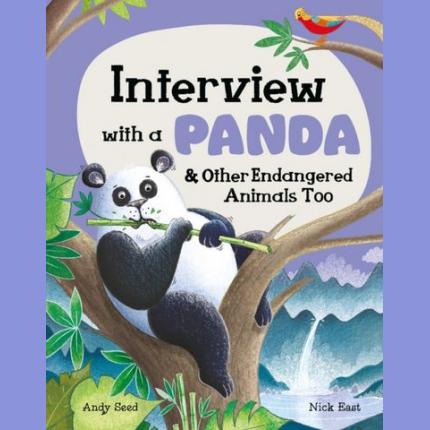 Interview with a Panda: and Other Endangered Animals Too