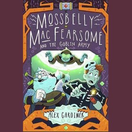 Mossbelly MacFearsome and the Goblin Army