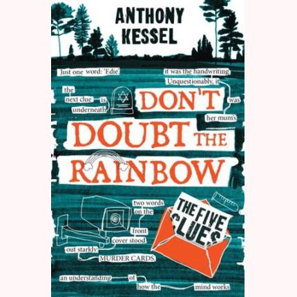 Don’t Doubt The Rainbow 1: The Five Clues