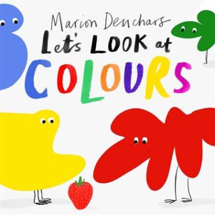 Let’s Look at… Colours: Board Book