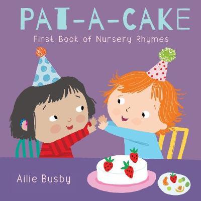 Pat-A-Cake! – First Book of Nursery Rhymes