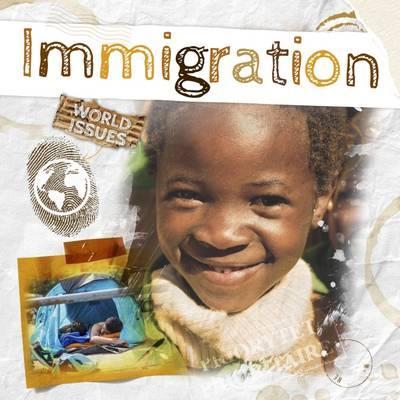 World Issues: Immigration