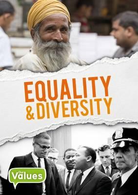 Our Values: Equality & Diversity