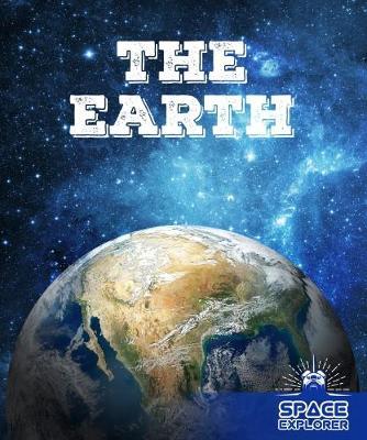 Space Explorer: The Earth