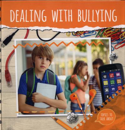 Topics To Talk About: Dealing With Bullying