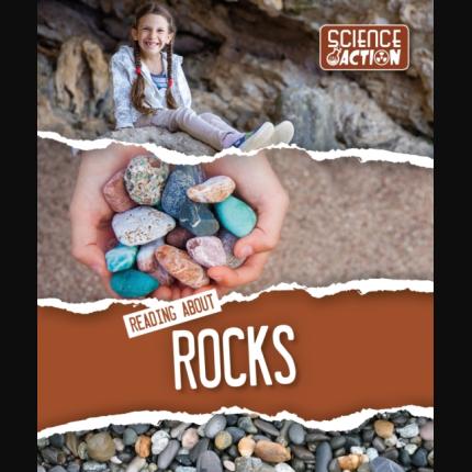 Science in Action: Reading About Rocks