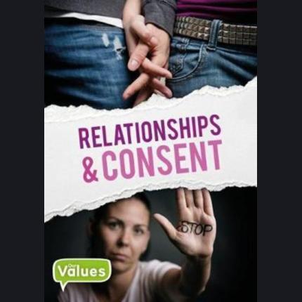 Our Values: Relationships & Consent