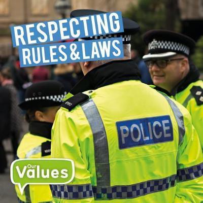 Our Values: Respecting Rules & Laws