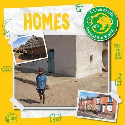 A Look at Life Around the World: Homes