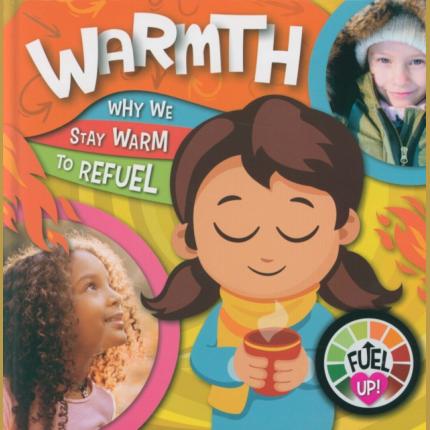 Fuel Up: Warmth