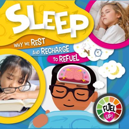 Fuel Up: Sleep