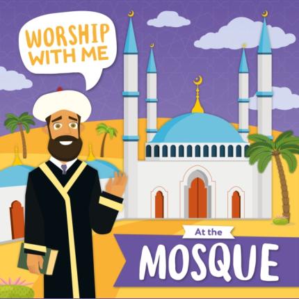 Worship With Me: At the Mosque