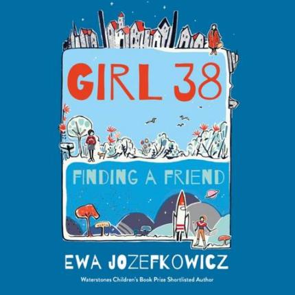 Girl 38: Finding a Friend