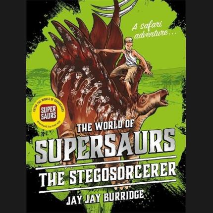 Supersaurs 2: The Stegosorcerer