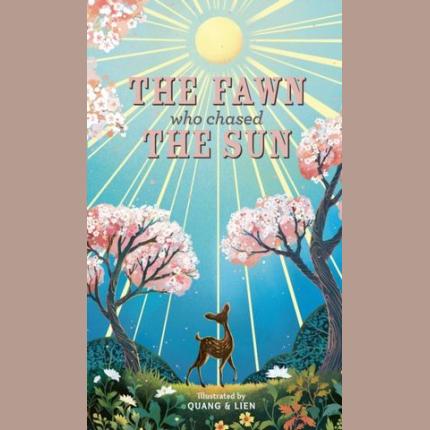 The Fawn Who Chased the Sun
