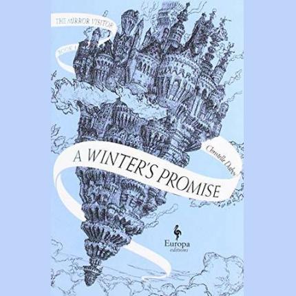 The Mirror Visitor Quartet 1: A Winter’s Promise