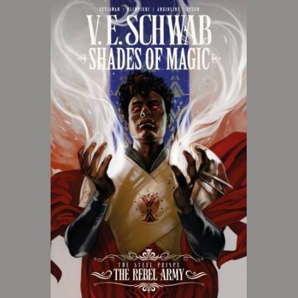 Shades of Magic: The Steel Prince: The Rebel Army