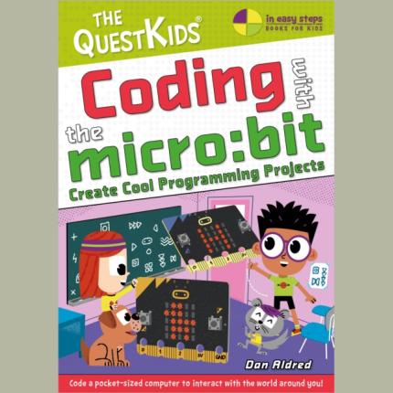 Coding with the microbit: Create Cool Programming Projects