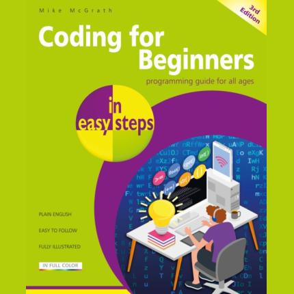 Coding for Beginners in easy steps: Modern Programming