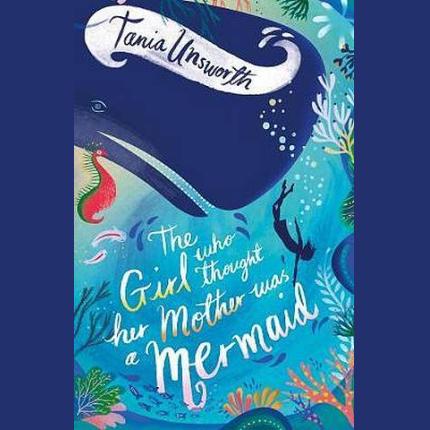 The Girl Who Thought Her Mother Was a Mermaid