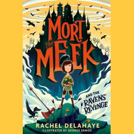 Mort the Meek and the Ravens’ Revenge