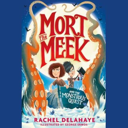 Mort the Meek and the Monstrous Quest