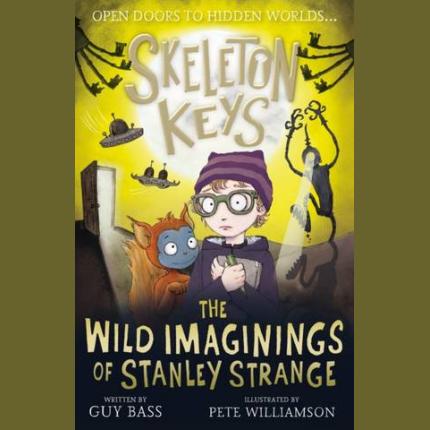Skeleton Keys: The Wild Imaginings of Stanley Strange