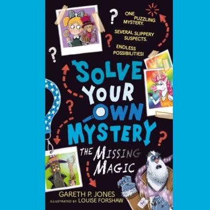Solve Your Own Mystery: The Missing Magic