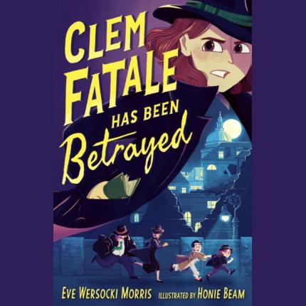 Clem Fatale Has Been Betrayed