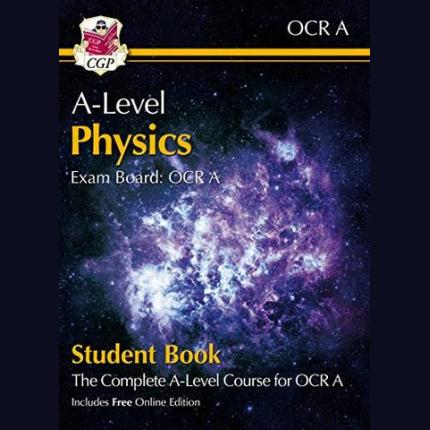 New A-Level Physics for OCR A: Year 1 & 2 Student Book with