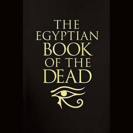 The Egyptian Book of the Dead